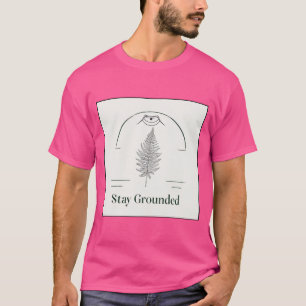 Stay Grounded – Minimalist Fern Leaf Retro Nature  T-Shirt
