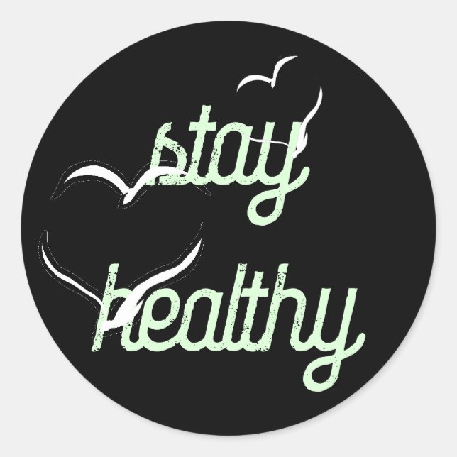 stay healthy classic round sticker (Front)