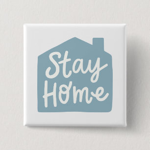 Stay Home 15 Cm Square Badge