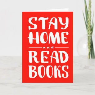 Stay Home and Read Books Card
