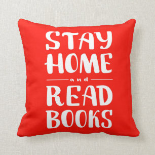 Stay Home and Read Books Cushion