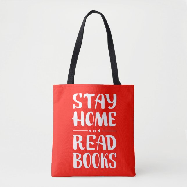 Stay Home and Read Books Tote Bag (Front)