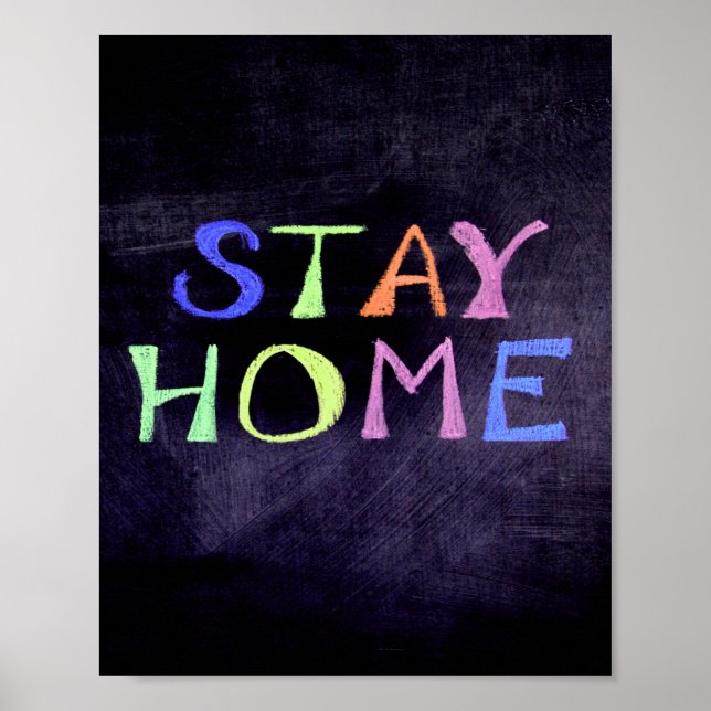 Stay Home Colourful on Chalk Board Poster (Front)