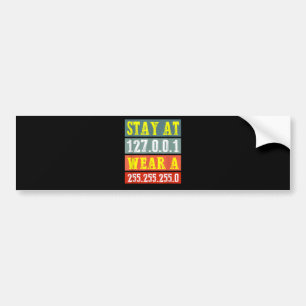 Stay Home Engineers And Wear Mask for Coding Geeks Bumper Sticker