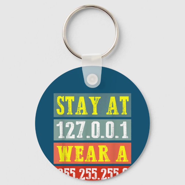 Stay Home Engineers And Wear Mask for Coding Geeks Key Ring (Front)