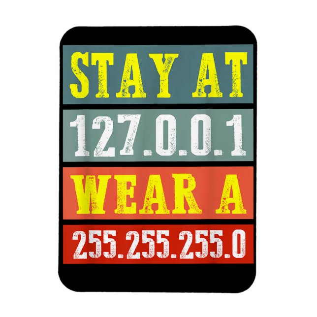 Stay Home Engineers And Wear Mask for Coding Geeks Magnet (Vertical)