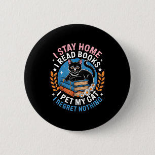 Stay home read books pet cat funny introvert nerd 6 cm round badge