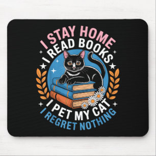 Stay home read books pet cat funny introvert nerd mouse mat