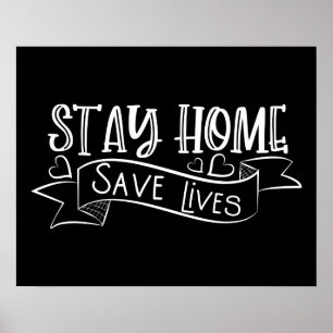 Stay Home   Save Lives Poster