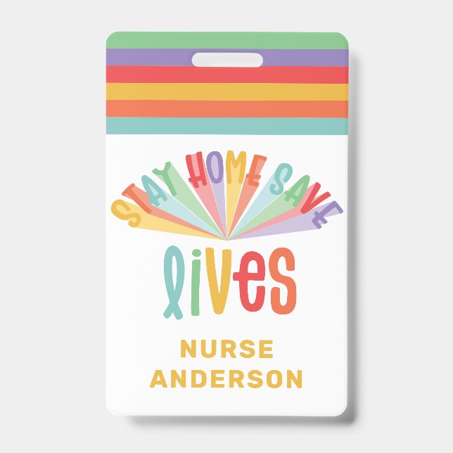 Stay home save lives rainbow colourful gift ID badge (Front)