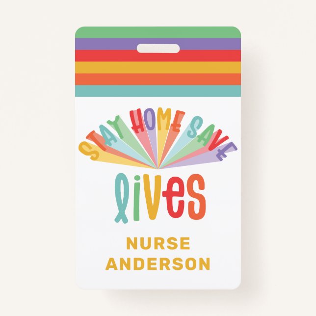 Stay home save lives rainbow colourful gift ID badge (Front)