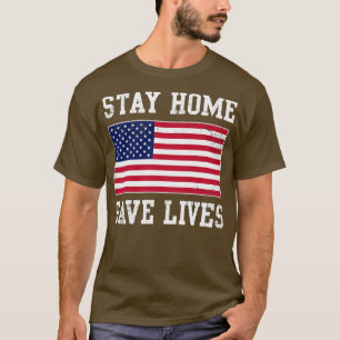 Stay Home Save Lives USA Covid T-Shirt