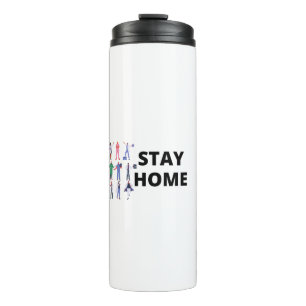 Stay Home Stay Safe White Doctors Advice Thermal Tumbler