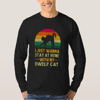 Stay Home with My Dwelf Cat Funny Cat Mum Humour C T-Shirt