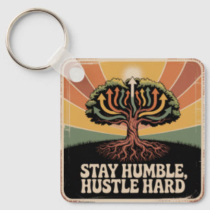 Stay Humble, Hustle Hard Key Ring