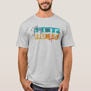stay humble hustle hard T-Shirt