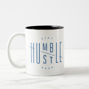 Stay Humble, Hustle Hard Two-Tone Coffee Mug