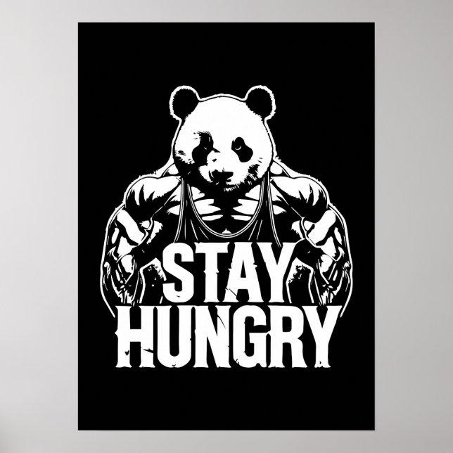 Stay Hungry, Gym Panda, Bodybuilding Motivational Poster (Front)