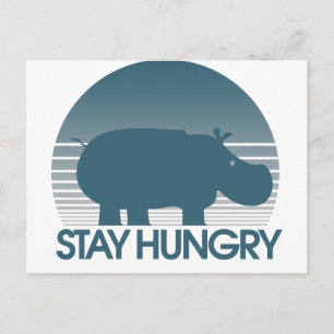 Stay Hungry Postcard