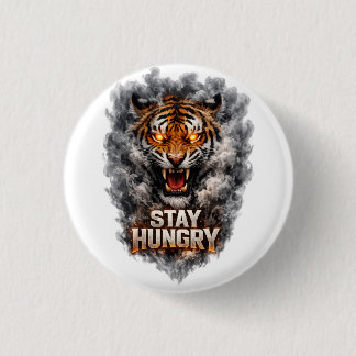 Stay Hungry Tiger Motivation Design 3 Cm Round Badge