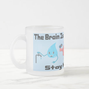 Stay Hydrated Frosted Glass Coffee Mug