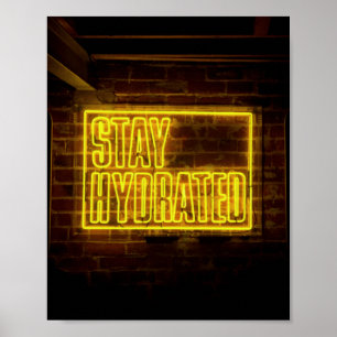 Stay Hydrated Neon Yellow Sign