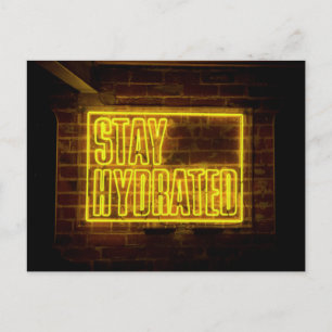 Stay Hydrated Neon Yellow Sign Postcard