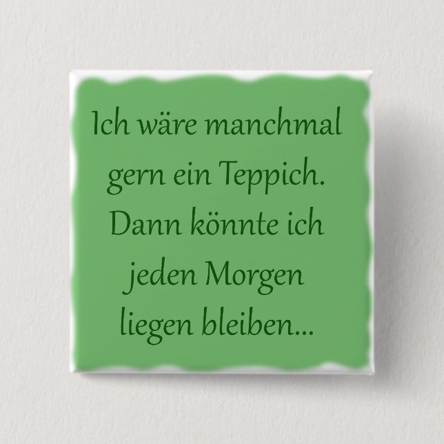 stay in the morning 15 cm square badge (Front)