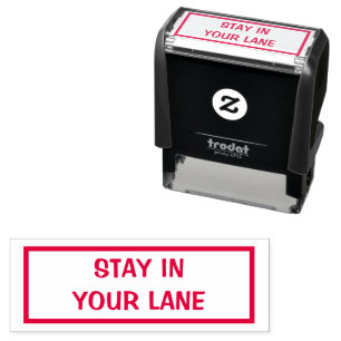 Stay In Your Lane Funny Self-inking Stamp