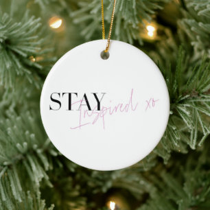 Stay Inspired Inspirational Positive Message Ceramic Tree Decoration