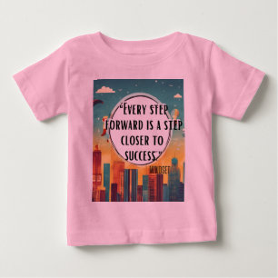 Stay Inspired – Motivational & Uplifting Designs Baby T-Shirt