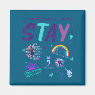 Stay It's Okay If The Only Thing You Do Today Is B Magnet