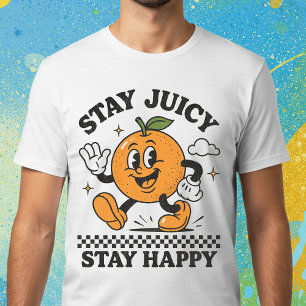 Stay Juice Stay Happy T-Shirt