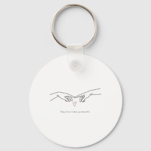 Stay Kind1  Key Ring