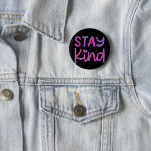 Stay Kind Kindness Quote 6 Cm Round Badge