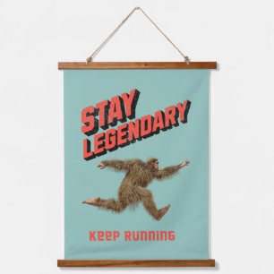Stay Legendary, Keep Running Funny Bigfoot Hanging Tapestry