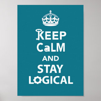 Stay Logical Poster