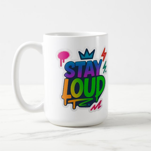 Stay Loud Graffiti Neon Artwork Coffee Mug (Left)