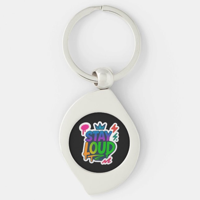 Stay Loud Graffiti Neon Artwork Key Ring (Front)