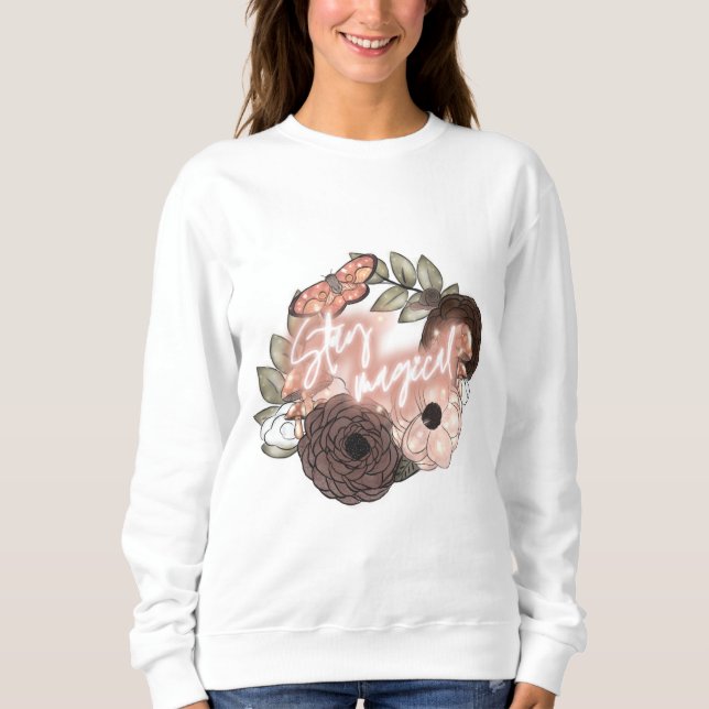 Stay Magical Sweatshirt (Front)