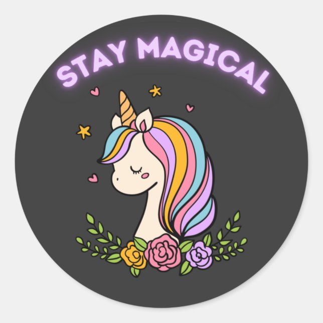 Stay Magical Unicorn   Classic Round Sticker (Front)