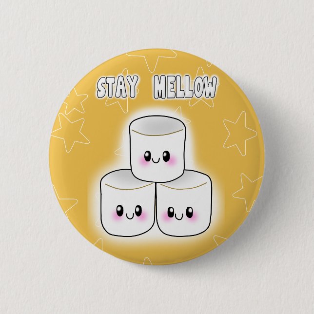 Stay Mellow Marshmallow 6 Cm Round Badge (Front)