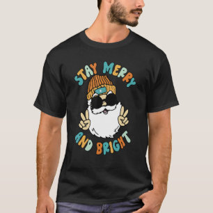 Stay Merry and Bright Christmas Retro Groovy Cool  T-Shirt