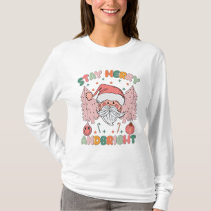 Stay Merry And Bright Santa Decor T-Shirt