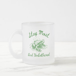 Stay Moist & Unbothered Frog Mug – Funny Frog Gift