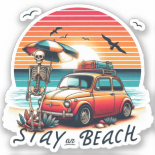 Stay On Beach - Retro Vibes - Skeleton