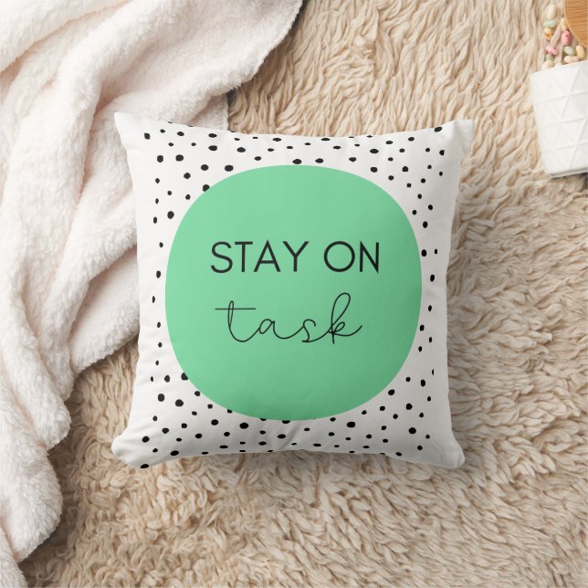 Stay On Task Inspiration Cushion (Blanket)