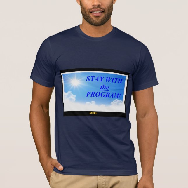 Stay on that positive course! T-Shirt (Front)