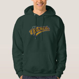 Stay Optimistic Hoodie