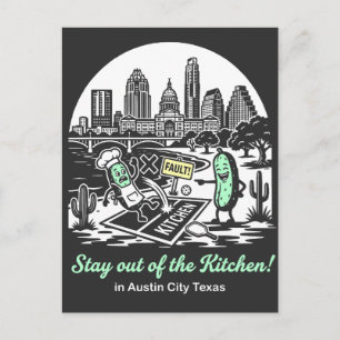 Stay out of the Kitchen in Austin City Texas Pickl Postcard